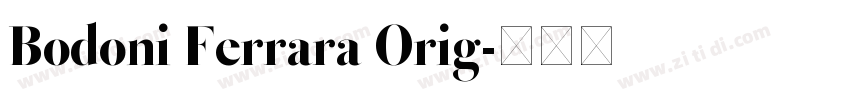 Bodoni Ferrara Orig字体转换